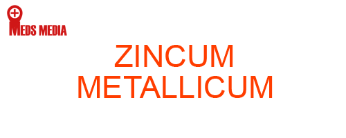 ZINCUM METALLICUM: Homeopathic Medicine Uses, Symptoms, Treatment | Materia Medica Guide